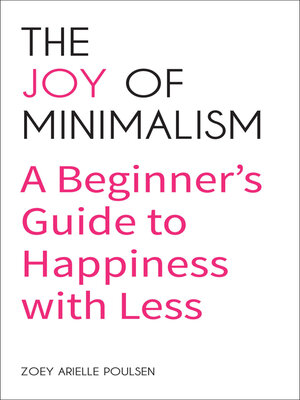 cover image of The Joy of Minimalism